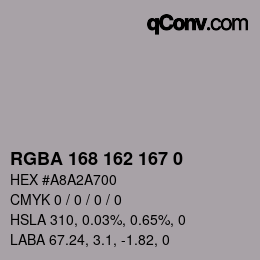 Color code: RGBA 168 162 167 0 | qconv.com