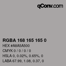 Color code: RGBA 168 165 165 0 | qconv.com