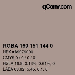 Color code: RGBA 169 151 144 0 | qconv.com