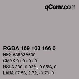 颜色代码: RGBA 169 163 166 0 | qconv.com