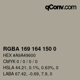 Code couleur: RGBA 169 164 150 0 | qconv.com
