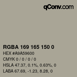 Color code: RGBA 169 165 150 0 | qconv.com