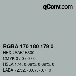 Color code: RGBA 170 180 179 0 | qconv.com