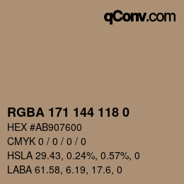 Color code: RGBA 171 144 118 0 | qconv.com