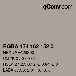 Farbcode: RGBA 174 162 152 0 | qconv.com