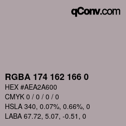 Color code: RGBA 174 162 166 0 | qconv.com