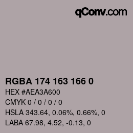 Color code: RGBA 174 163 166 0 | qconv.com