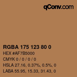 Farbcode: RGBA 175 123 80 0 | qconv.com