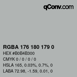 カラーコード: RGBA 176 180 179 0 | qconv.com