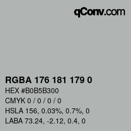 Color code: RGBA 176 181 179 0 | qconv.com
