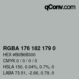 Color code: RGBA 176 182 179 0 | qconv.com