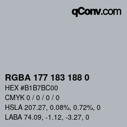 Color code: RGBA 177 183 188 0 | qconv.com