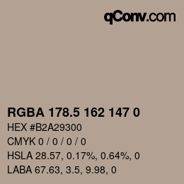 Color code: RGBA 178.5 162 147 0 | qconv.com