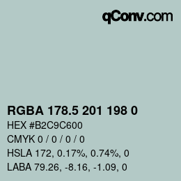 Color code: RGBA 178.5 201 198 0 | qconv.com