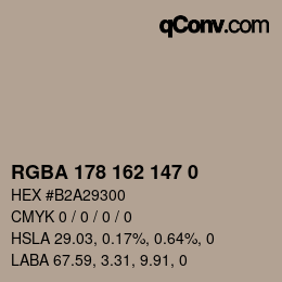 Color code: RGBA 178 162 147 0 | qconv.com