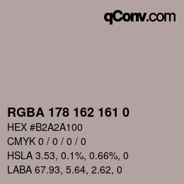 Color code: RGBA 178 162 161 0 | qconv.com