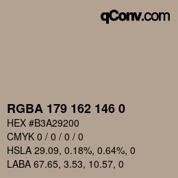 Color code: RGBA 179 162 146 0 | qconv.com