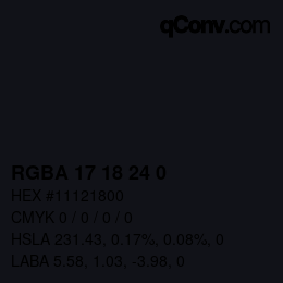 Color code: RGBA 17 18 24 0 | qconv.com