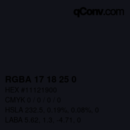 カラーコード: RGBA 17 18 25 0 | qconv.com