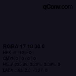 颜色代码: RGBA 17 18 30 0 | qconv.com