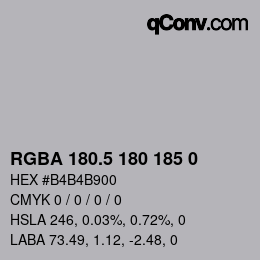 Color code: RGBA 180.5 180 185 0 | qconv.com