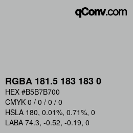 Color code: RGBA 181.5 183 183 0 | qconv.com
