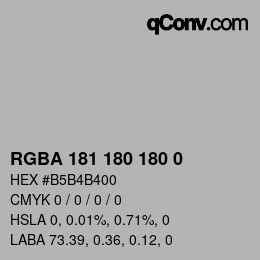 Color code: RGBA 181 180 180 0 | qconv.com