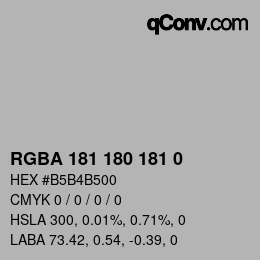 Color code: RGBA 181 180 181 0 | qconv.com