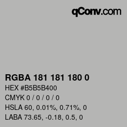 Color code: RGBA 181 181 180 0 | qconv.com