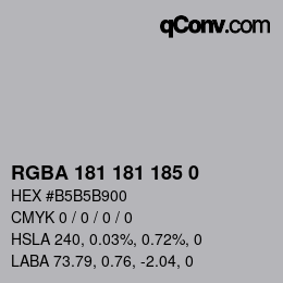 Color code: RGBA 181 181 185 0 | qconv.com