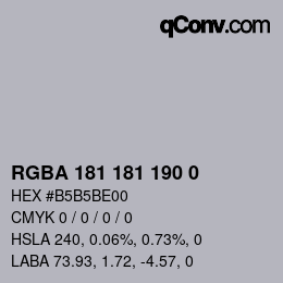Color code: RGBA 181 181 190 0 | qconv.com