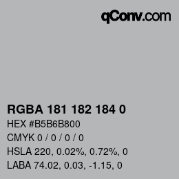 Color code: RGBA 181 182 184 0 | qconv.com