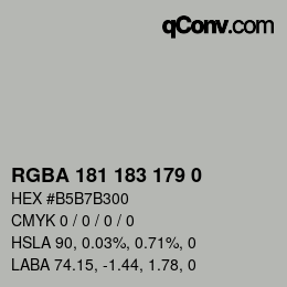 Color code: RGBA 181 183 179 0 | qconv.com