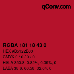 Color code: RGBA 181 18 43 0 | qconv.com