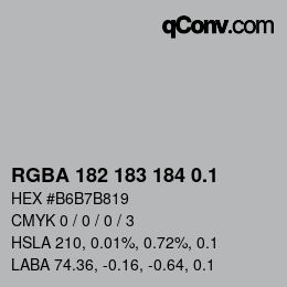 カラーコード: RGBA 182 183 184 0.1 | qconv.com