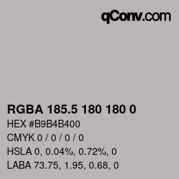 Color code: RGBA 185.5 180 180 0 | qconv.com