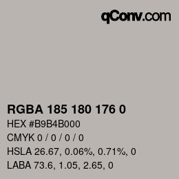 Color code: RGBA 185 180 176 0 | qconv.com