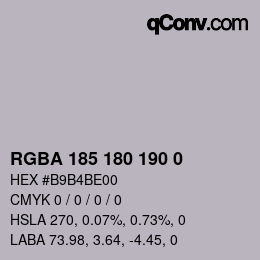 Color code: RGBA 185 180 190 0 | qconv.com