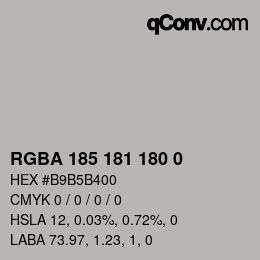 Color code: RGBA 185 181 180 0 | qconv.com