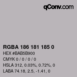 Color code: RGBA 186 181 185 0 | qconv.com