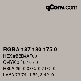 Color code: RGBA 187 180 175 0 | qconv.com
