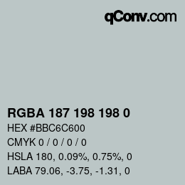 Color code: RGBA 187 198 198 0 | qconv.com