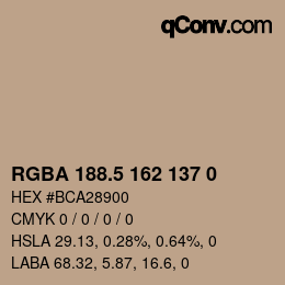 カラーコード: RGBA 188.5 162 137 0 | qconv.com