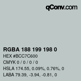 Color code: RGBA 188 199 198 0 | qconv.com