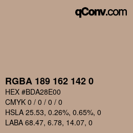 Color code: RGBA 189 162 142 0 | qconv.com