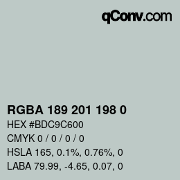 Color code: RGBA 189 201 198 0 | qconv.com
