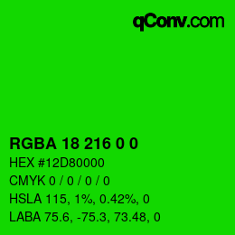 Color code: RGBA 18 216 0 0 | qconv.com