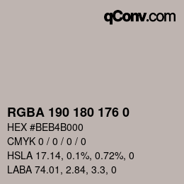 カラーコード: RGBA 190 180 176 0 | qconv.com