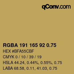 颜色代码: RGBA 191 165 92 0.75 | qconv.com