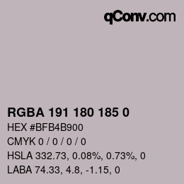 Color code: RGBA 191 180 185 0 | qconv.com